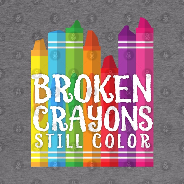 Broken Crayons Still Color by DesIndie